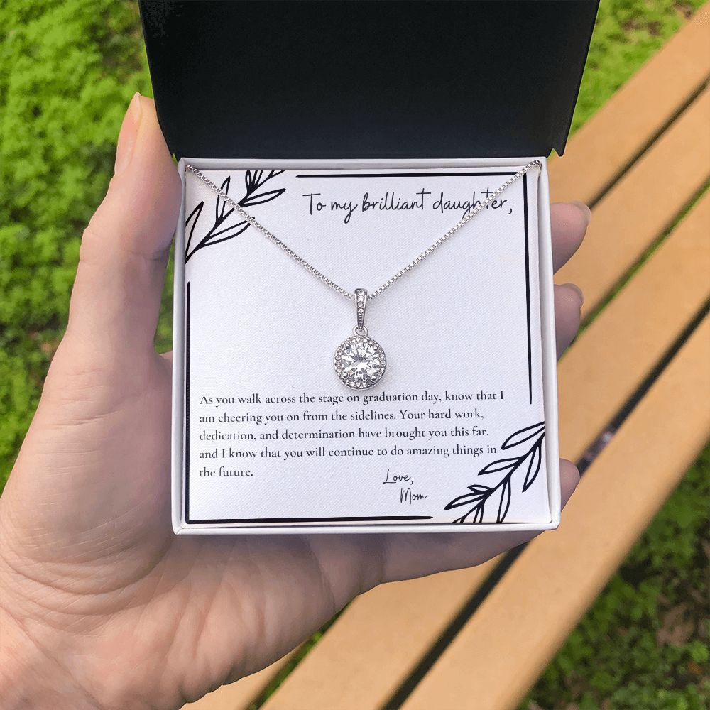 To My Brilliant Daughter | As you walk across the stage on graduation day, know that I am cheering you on from the sidelines - Eternal Hope Necklace