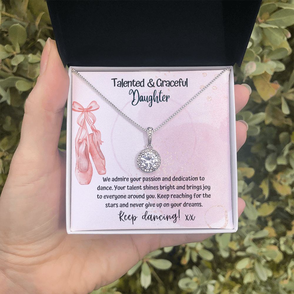 Talented and Graceful Daughter | We admire your passion and dedication to dance - Forever Love Necklace