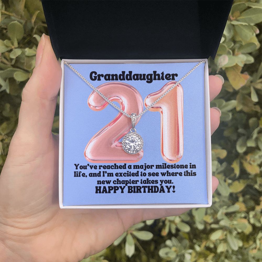 Granddaughter | You've reached a major milestone in life, and I'm excited to see where this new chapter takes you. Happy Birthday! - Eternal Hope Necklace