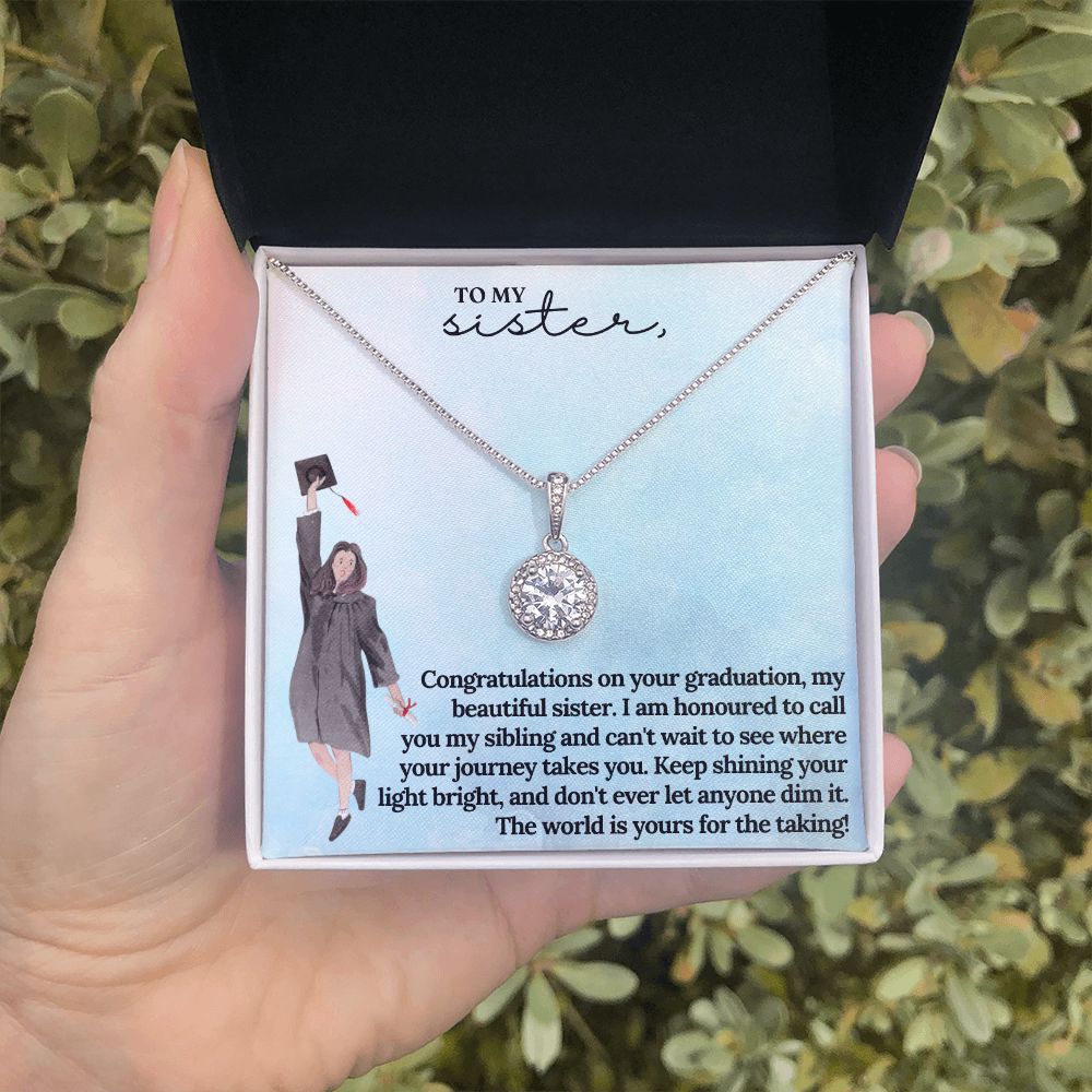 To My Sister | I am honoured to call you my sibling and can't wait to see where journey takes you - Eternal Hope Necklace