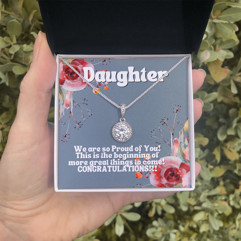 Daughter | We are so proud of you! This is the beginning of more great things to come! - Eternal Hope Necklace