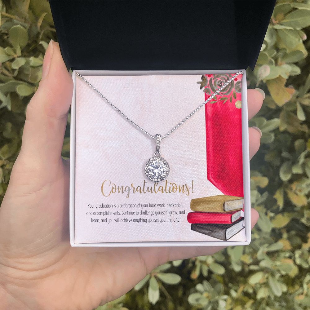 Congratulations! | Continue to challenge yourself, grow and learn - Eternal Hope Necklace