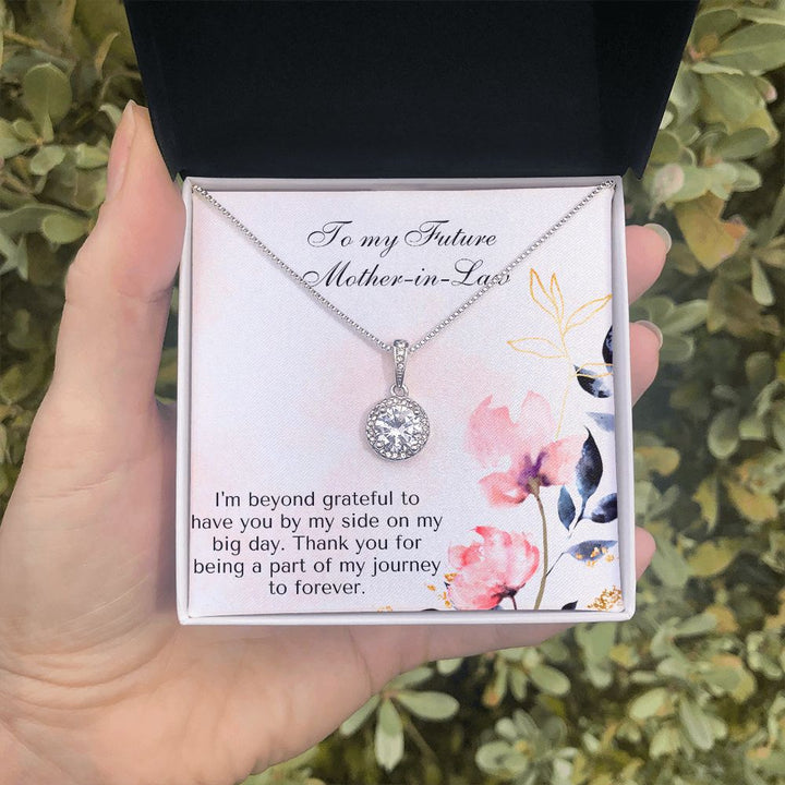 To My Future Mother-in-Law | Thank you for being a part of my journey to forever - Eternal Hope Necklace