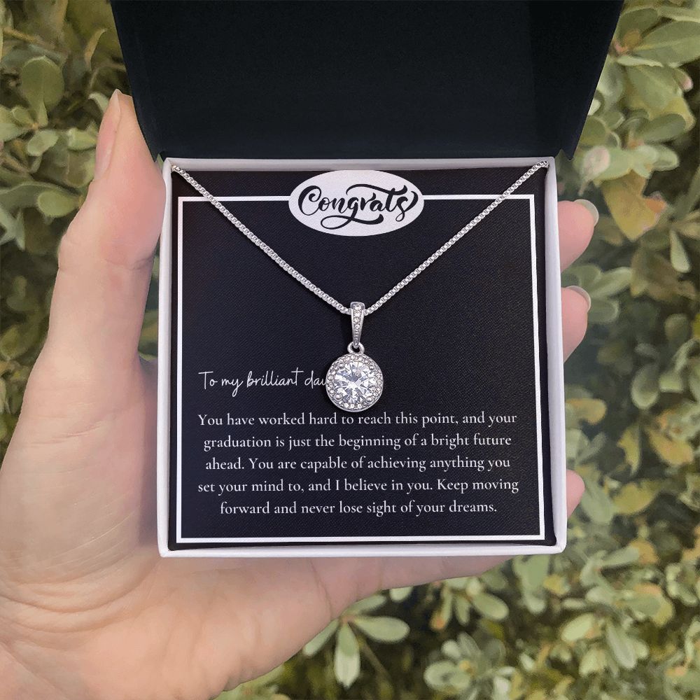 To My Brilliant Daughter | You are capable of achieving anything - Eternal Hope Necklace