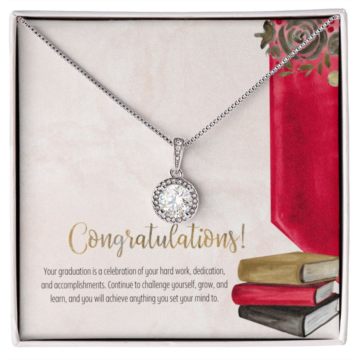 Congratulations! | Continue to challenge yourself, grow and learn - Eternal Hope Necklace