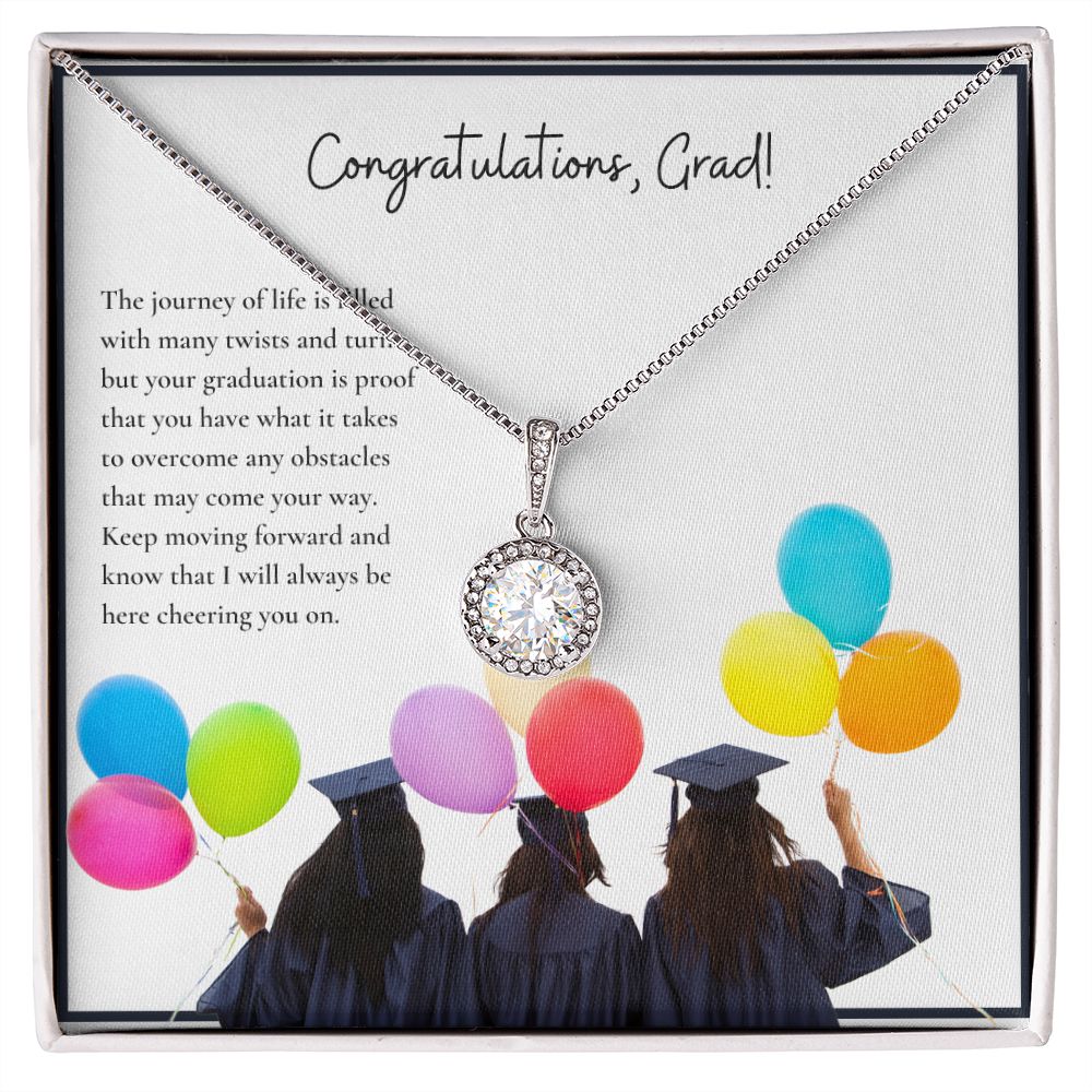 Congratulations, Grad! | Keep moving forward and know that I will always be here cheering on you - Eternal Hope Necklace