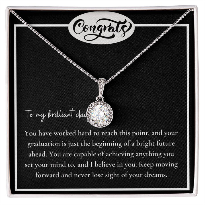 To My Brilliant Daughter | You are capable of achieving anything - Eternal Hope Necklace