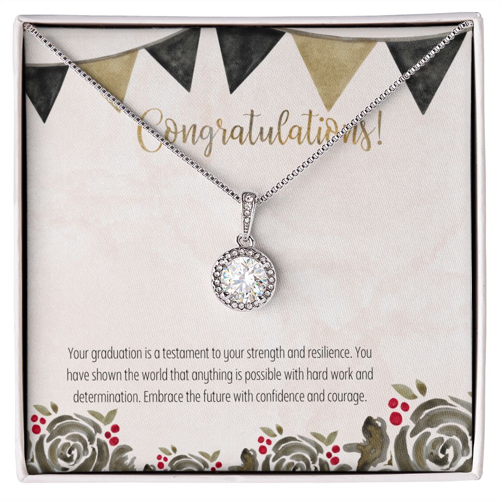 Congratulations | Your graduation is a testament to your strength and resilience - Eternal Hope Necklace