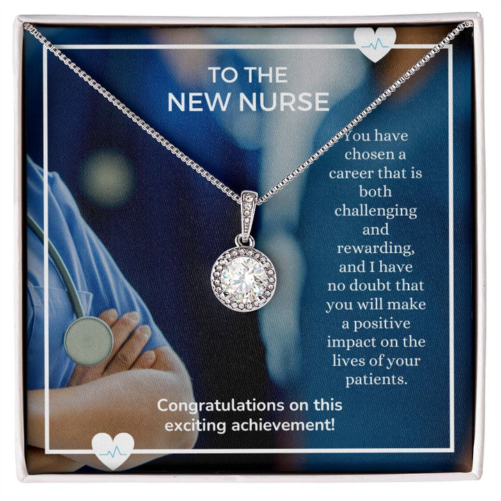 To The New Nurse | You have chosen a career that is both challenging and rewarding - Eternal Hope Necklace