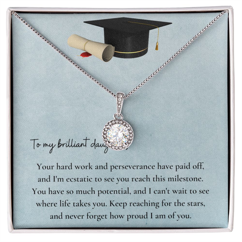 To My Brilliant Daughter | I can't wait to see where life takes you. - Eternal Hope Necklace