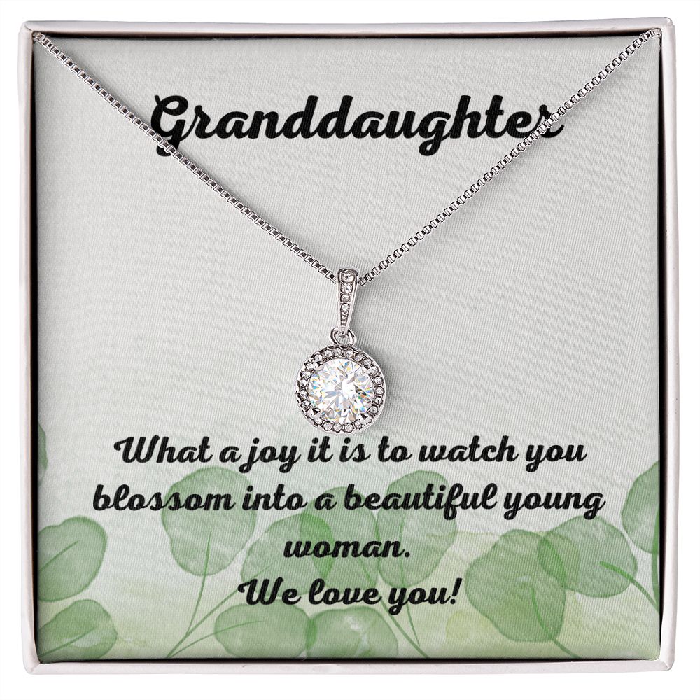 Granddaughter | What a joy it is to watch you blossom into a beautiful young woman. - Eternal Hope Necklace