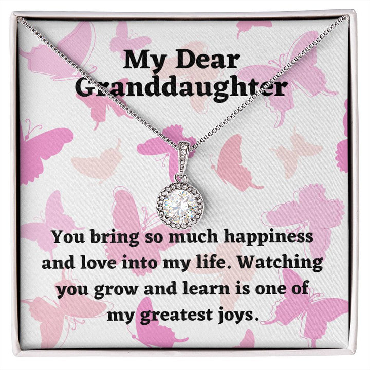 My Dear Granddaughter | You bring so much happiness and love into my life - Eternal Hope Necklace