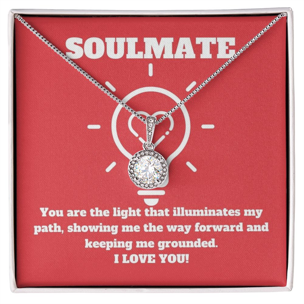 Soulmate | You are the light that illuminates my path - Eternal Hope Necklace