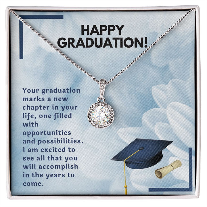 Happy Graduation | I am excited to see all that you will accomplish in the years to come - Eternal Hope Necklace