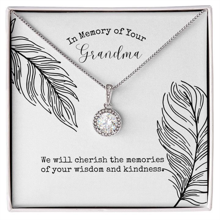 In Memory of Your Grandma | We will cherish the memories of your wisdom and kindness - Eternal Hope Necklace