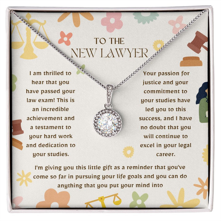 To the New Lawyer | I have no doubt that you will continue to excel in your legal career - Eternal Hope Necklace