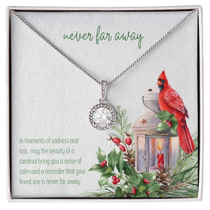 Never Far Away | In moments of sadness and loss, may the beauty of a cardinal bring you a sense of calm - Eternal Hope Necklace