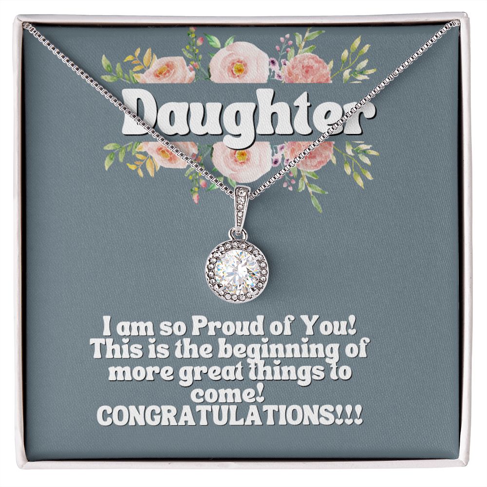 Daughter | I am so proud of you! Congratulations!!! - Eternal Hope Necklace