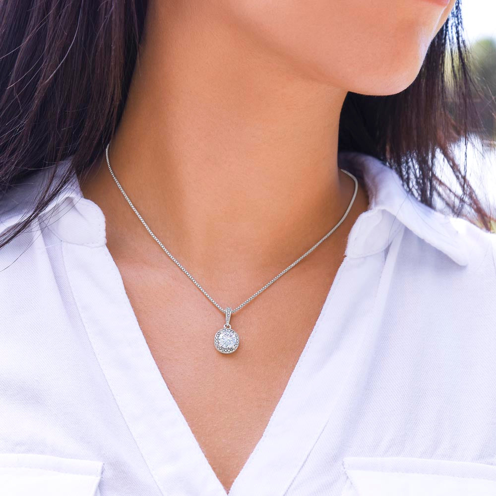 To My Surgeon Daughter | Never forget that I love you more than you'll ever known. Love, Your Papa - Eternal Hope Necklace