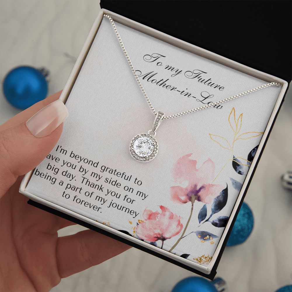 To My Future Mother-in-Law | Thank you for being a part of my journey to forever - Eternal Hope Necklace