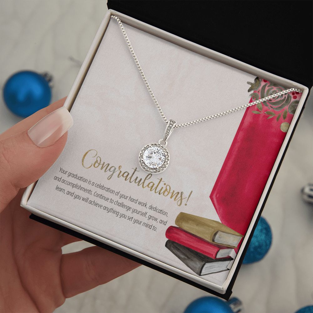 Congratulations! | Continue to challenge yourself, grow and learn - Eternal Hope Necklace