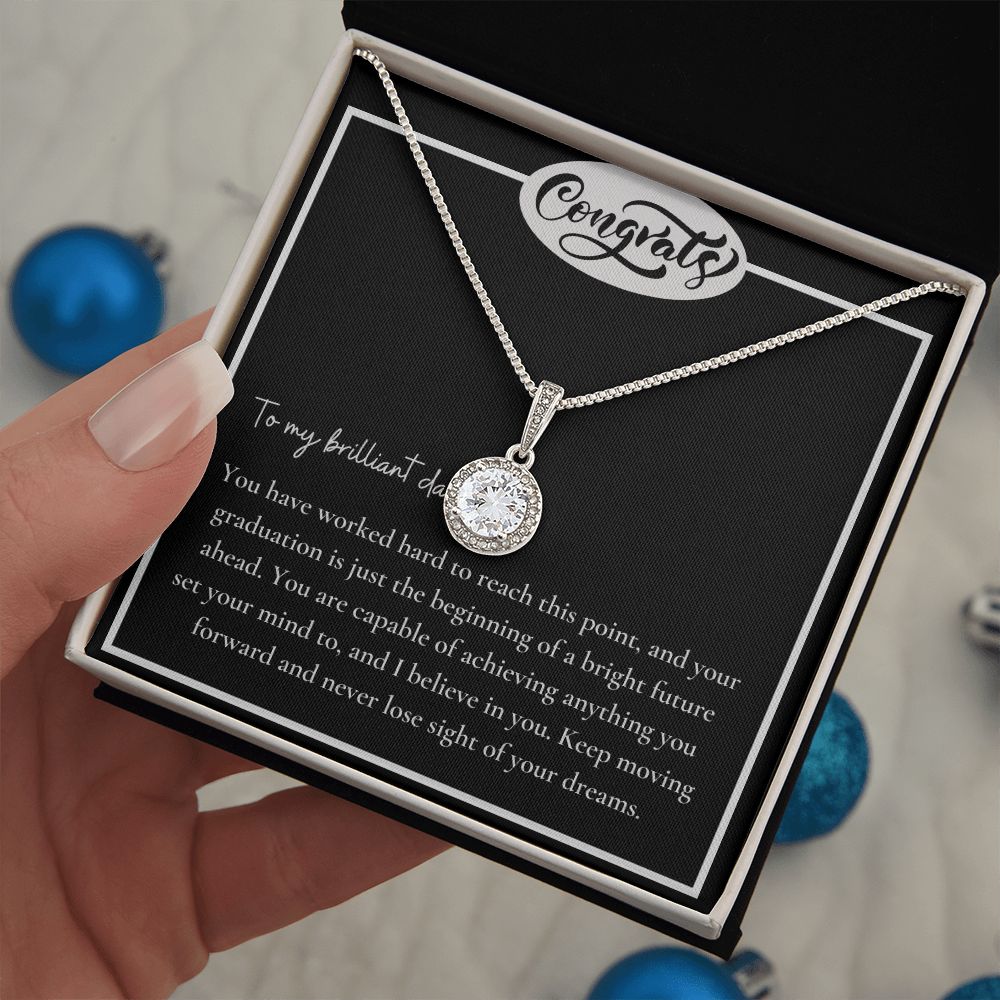 To My Brilliant Daughter | You are capable of achieving anything - Eternal Hope Necklace