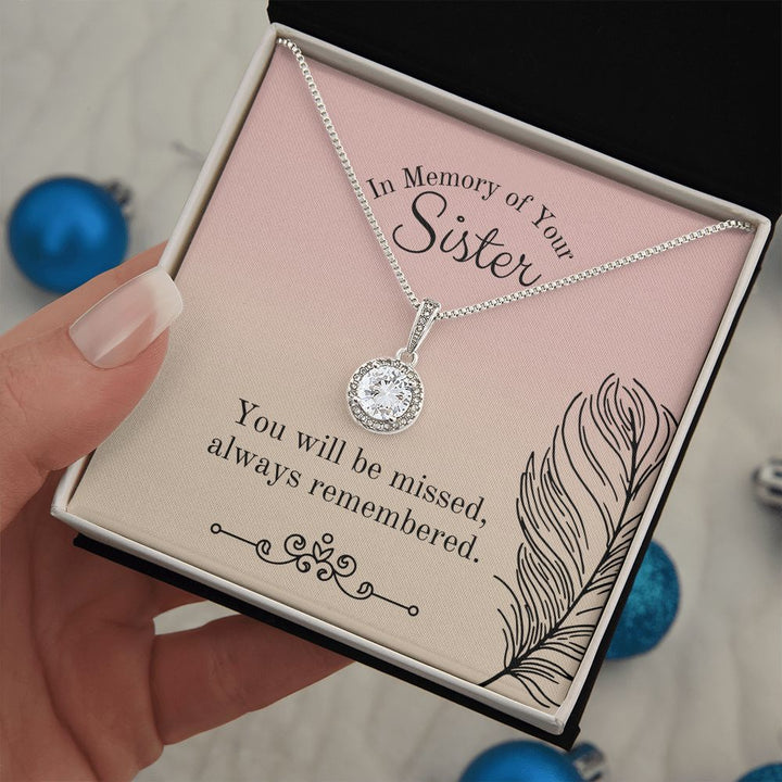 In Memory of Your Sister | You will be missed, always remembered - Eternal Hope Necklace