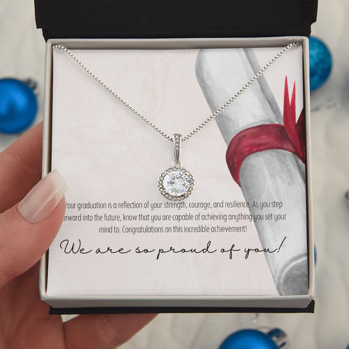 We are so proud of you! | Congratulations on this incredible achievement! - Eternal Hope Necklace