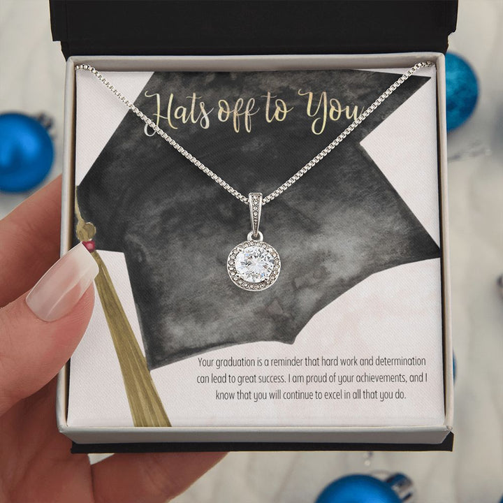 Hats off to you | Your graduation is a reminder that hard work and determination can lead to great success - Eternal Hope Necklace