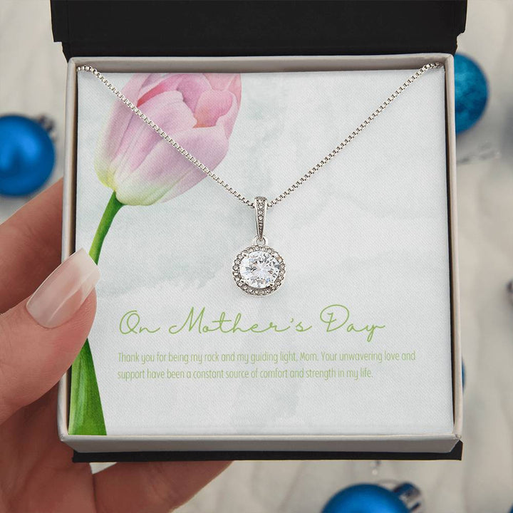 Happy Mother's Day | Thank you for being my rock and my guiding light, Mom - Eternal Hope Necklace