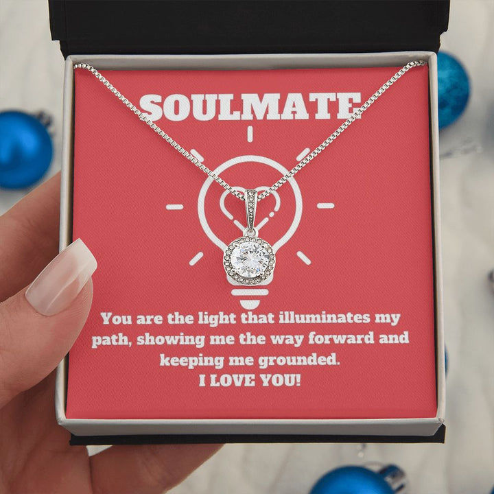 Soulmate | You are the light that illuminates my path - Eternal Hope Necklace