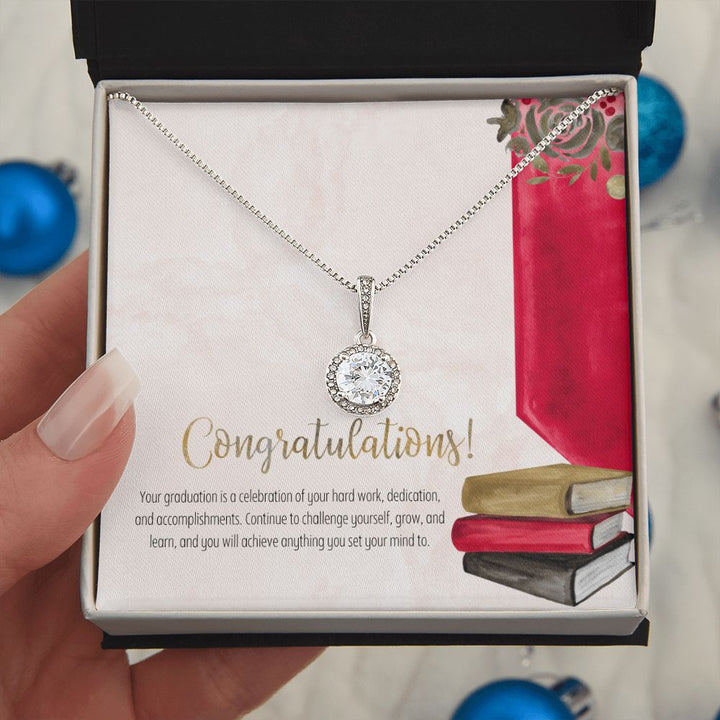 Congratulations! | Continue to challenge yourself, grow and learn - Eternal Hope Necklace