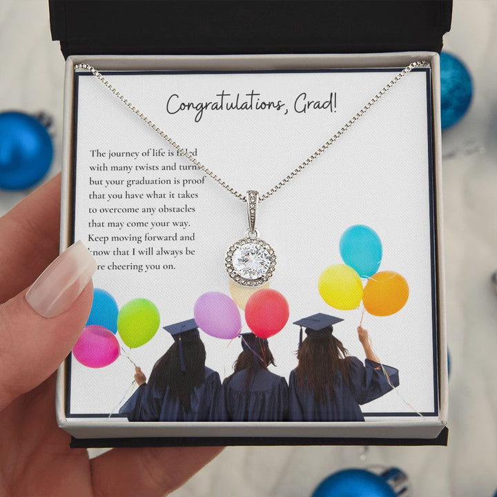 Congratulations, Grad! | Keep moving forward and know that I will always be here cheering on you - Eternal Hope Necklace