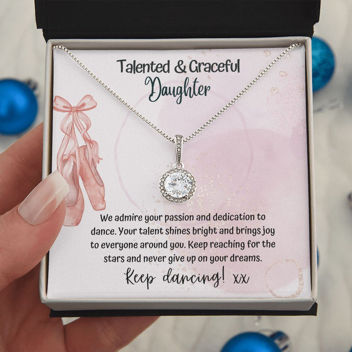 Talented and Graceful Daughter | We admire your passion and dedication to dance - Forever Love Necklace