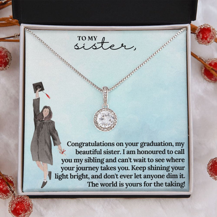 To My Sister | I am honoured to call you my sibling and can't wait to see where journey takes you - Eternal Hope Necklace