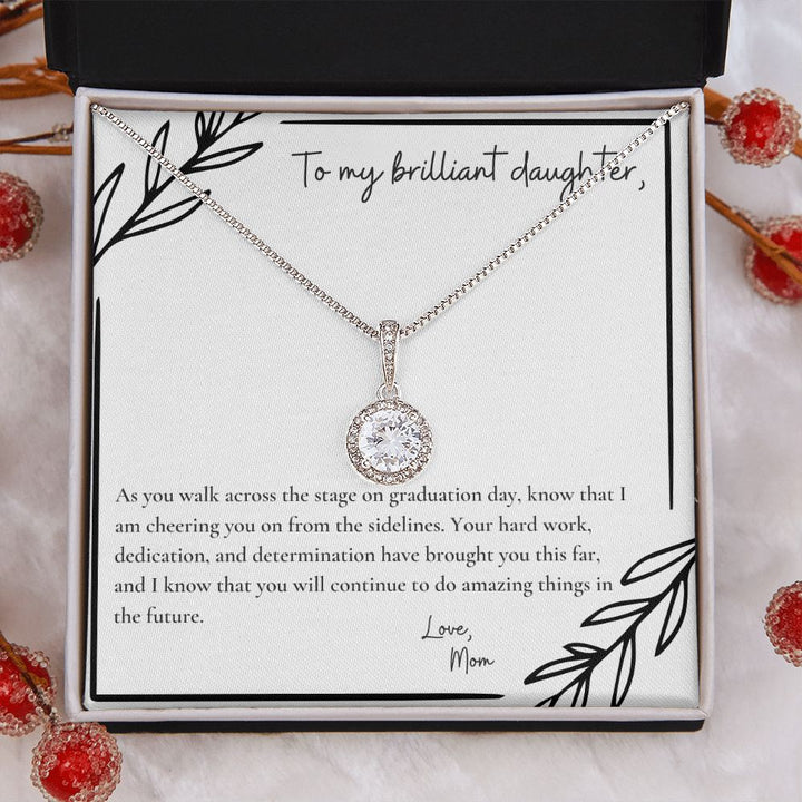 To My Brilliant Daughter | As you walk across the stage on graduation day, know that I am cheering you on from the sidelines - Eternal Hope Necklace