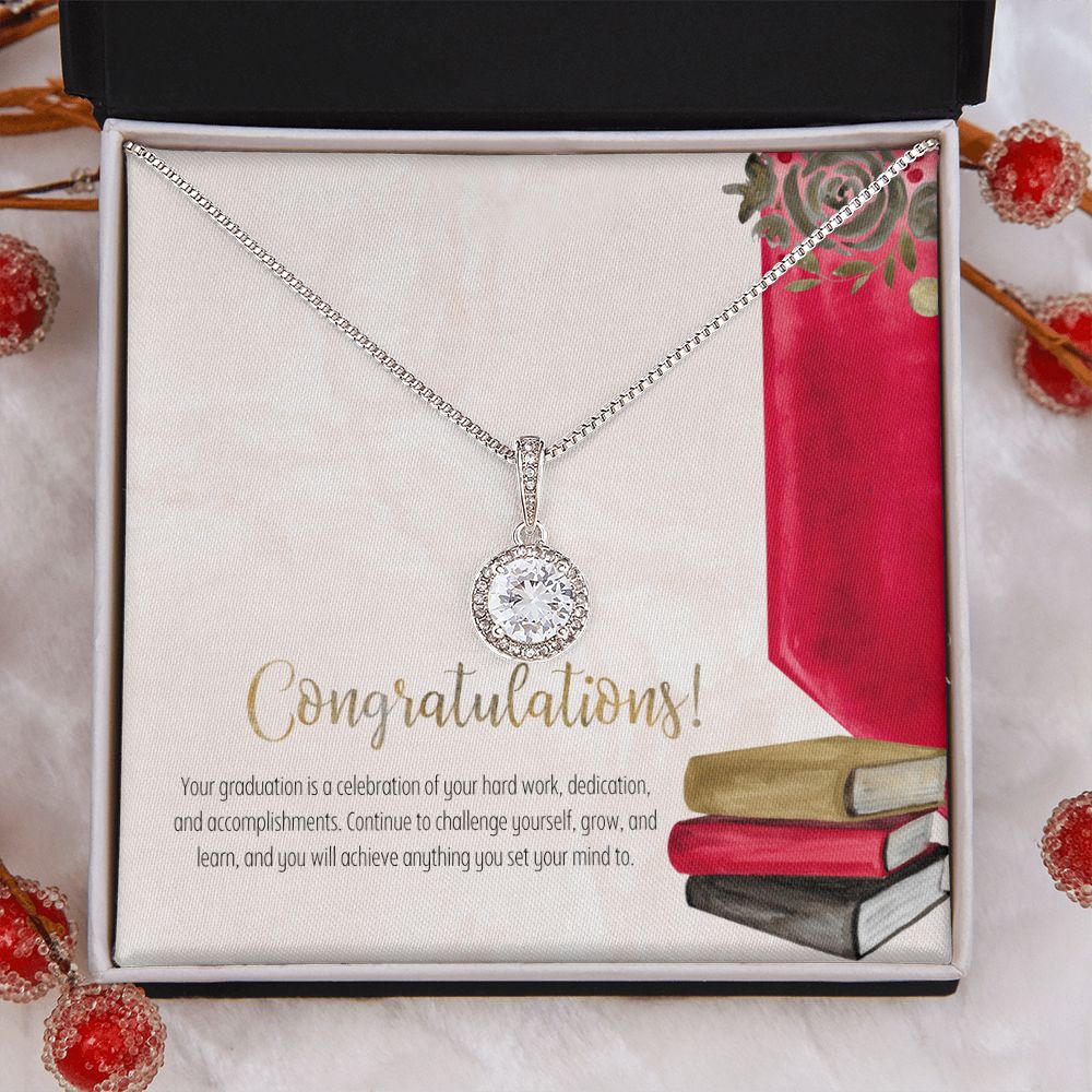 Congratulations! | Continue to challenge yourself, grow and learn - Eternal Hope Necklace