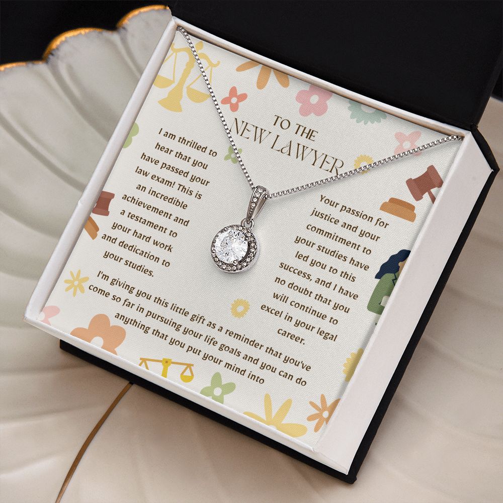 To the New Lawyer | I have no doubt that you will continue to excel in your legal career - Eternal Hope Necklace