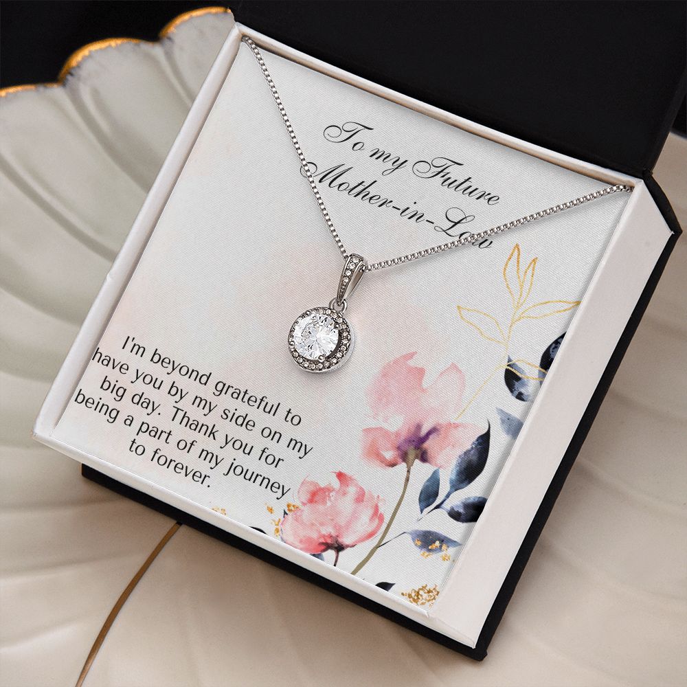 To My Future Mother-in-Law | Thank you for being a part of my journey to forever - Eternal Hope Necklace