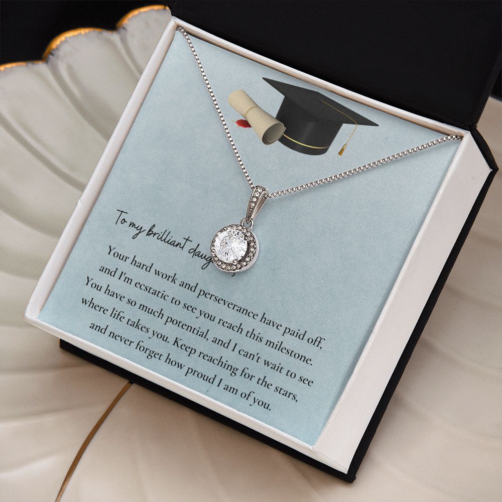 To My Brilliant Daughter | I can't wait to see where life takes you. - Eternal Hope Necklace