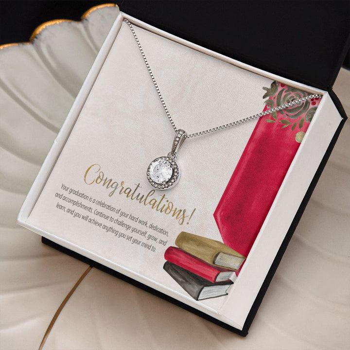 Congratulations! | Continue to challenge yourself, grow and learn - Eternal Hope Necklace