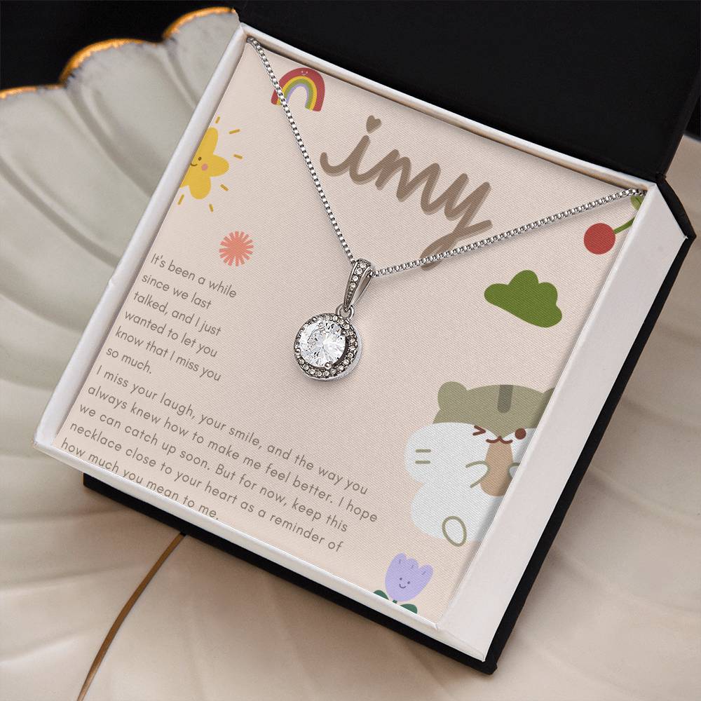 IMY(I Miss You) | It's been a while since we last talked, and I just wanted to let you know that I miss you so much - Eternal Hope Necklace