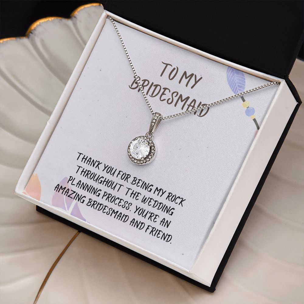 To My Bridesmaid | You're an amazing bridesmaid and friend - Eternal Hope Necklace