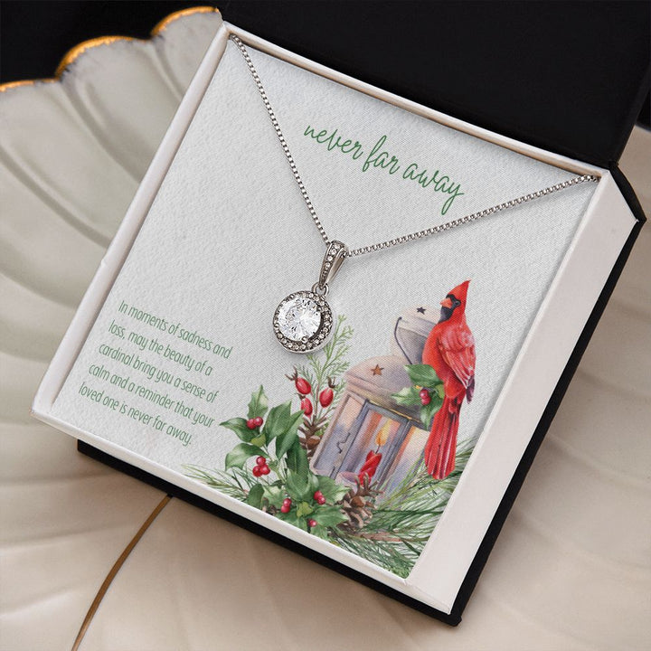 Never Far Away | In moments of sadness and loss, may the beauty of a cardinal bring you a sense of calm - Eternal Hope Necklace