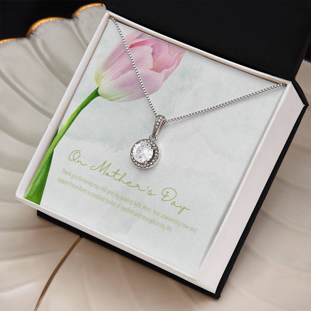 Happy Mother's Day | Thank you for being my rock and my guiding light, Mom - Eternal Hope Necklace