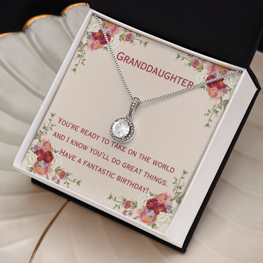 Granddaughter | You're ready to take on the world and I know you'll do great things. Have a fantastic birthday! - Eternal Hope Necklace