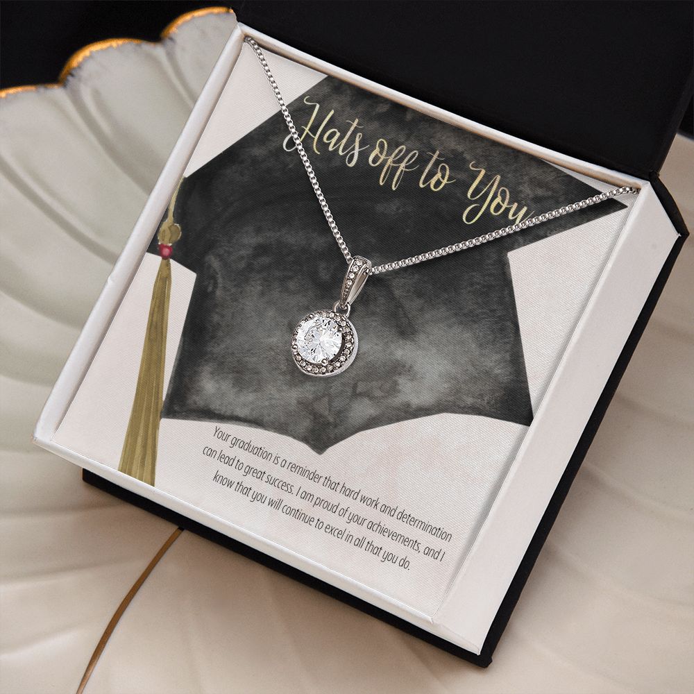 Hats off to you | Your graduation is a reminder that hard work and determination can lead to great success - Eternal Hope Necklace