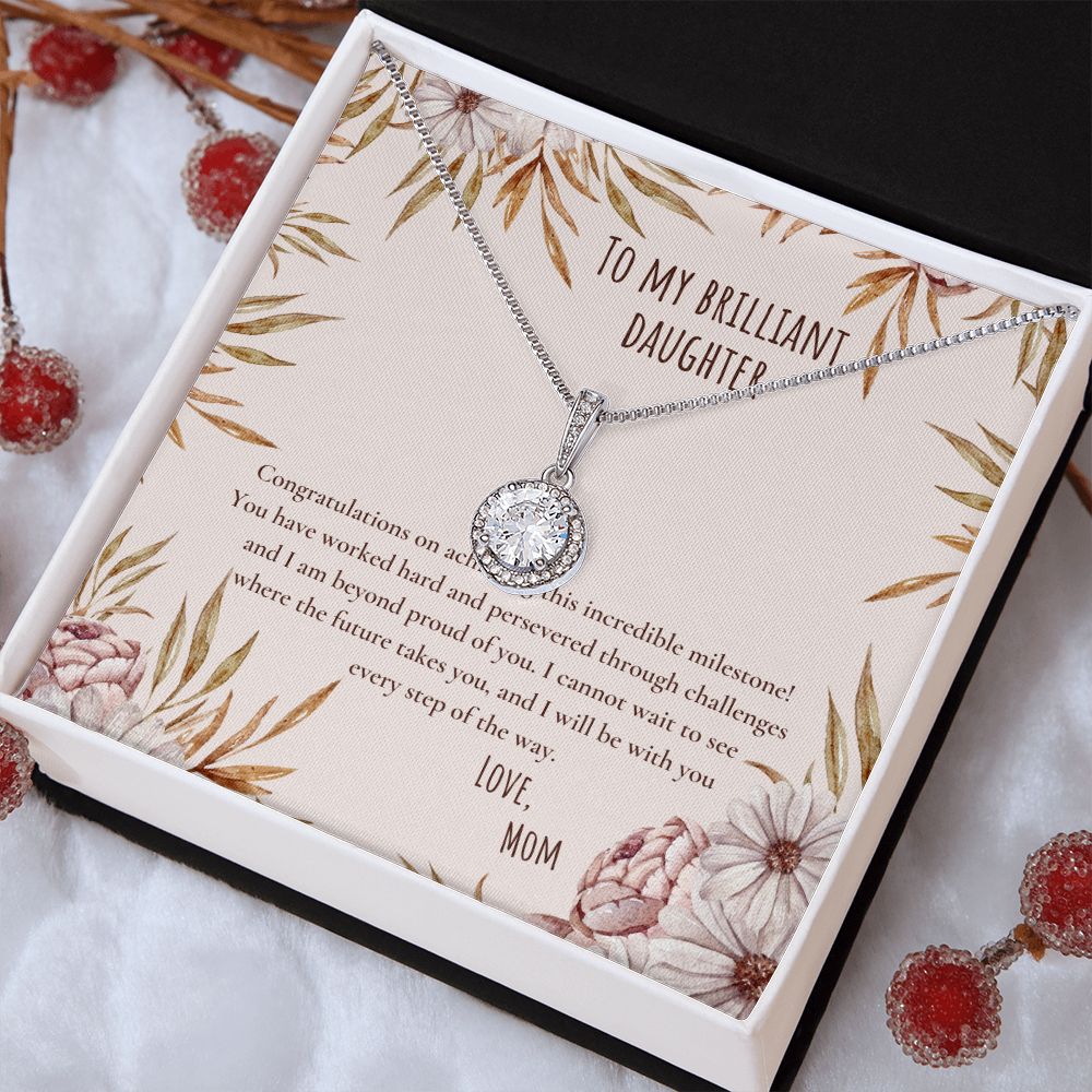 To My Brilliant Daughter | I am beyond proud of you - Eternal Hope Necklace