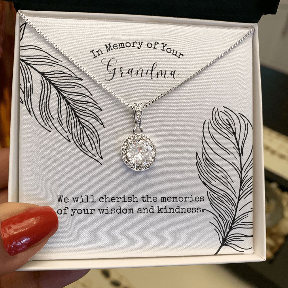 In Memory of Your Grandma | We will cherish the memories of your wisdom and kindness - Eternal Hope Necklace