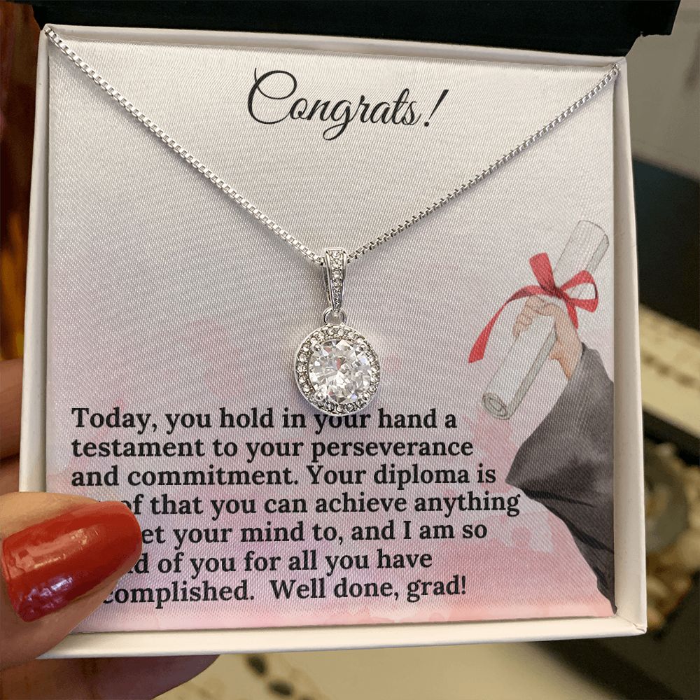 Congrats! | Your diploma is proof that you can achieve anything you set your mind to - Eternal Hope Necklace